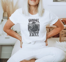 Load image into Gallery viewer, Cowboy Take Me Away Rip Wheeler Tee