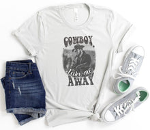 Load image into Gallery viewer, Cowboy Take Me Away Rip Wheeler Tee