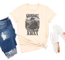 Load image into Gallery viewer, Cowboy Take Me Away Rip Wheeler Tee