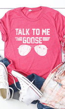 Load image into Gallery viewer, Talk to Me Goose White Ink Graphic Tee