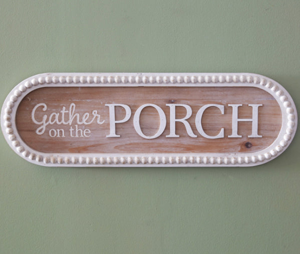 Gather on the Porch Wood Sign
