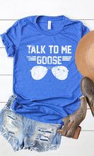 Load image into Gallery viewer, Talk to Me Goose White Ink Graphic Tee